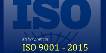 ISO 9001 VERSION 2015 - Exigences et mise en place de la nouvelle norme