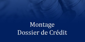Montage Dossier de Crédit