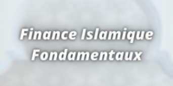 Finance Islamique - Fondamentaux 